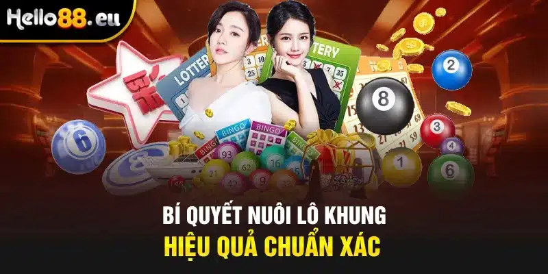 Bí quyết nuôi lô khung hiệu quả chuẩn xác Bí quyết nuôi lô khung hiệu quả chuẩn xác