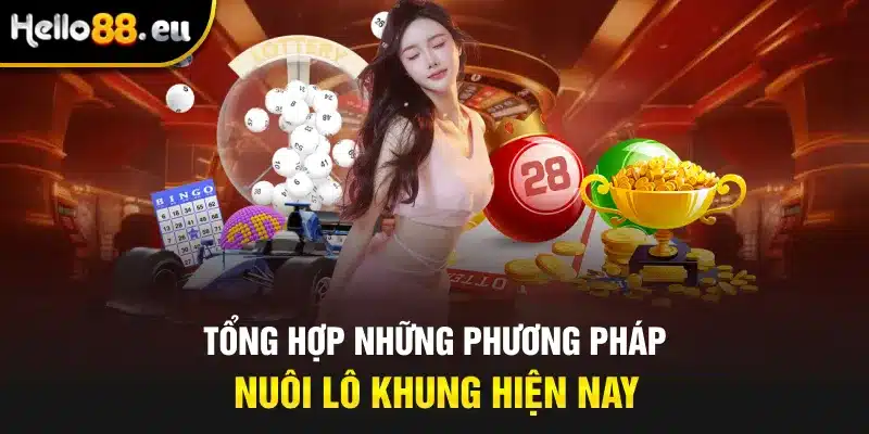 Tổng hợp những phương pháp nuôi lô khung hiện nay Tổng hợp những phương pháp nuôi lô khung hiện nay